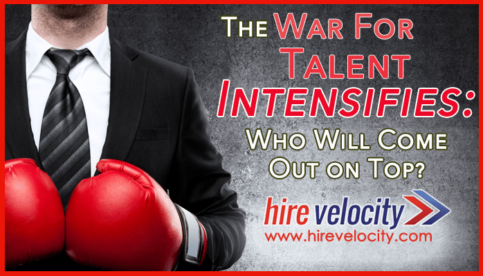 The War for Talent Intensifies: Who Will Come Out on Top?