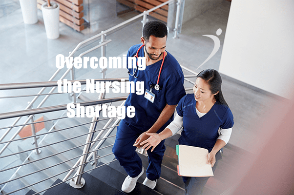 Nurse Recruiting Strategies to Overcome the Nursing Shortage