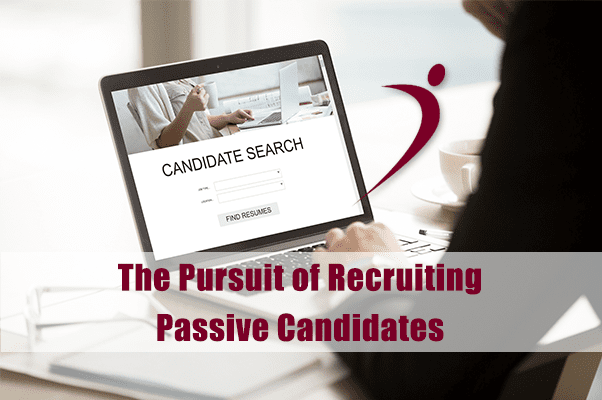 The Pursuit of Passive Candidates Infographic
