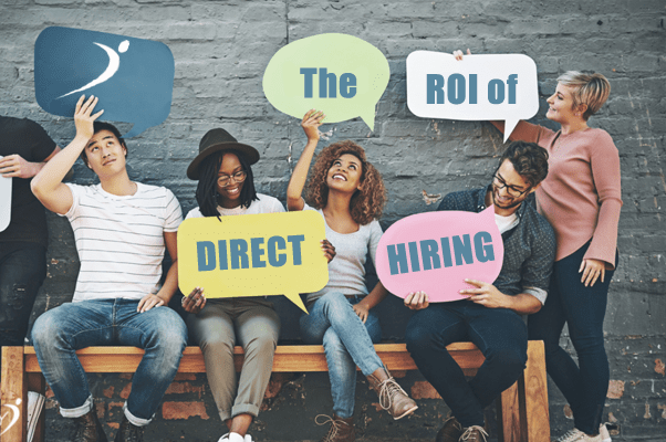 The ROI of Direct Hiring: Temp vs. Direct Hire